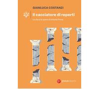 Il cacciatore di reperti. La vita e le opere di Antonio Frova - 2