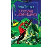 Il cacciatore e la donna elefante