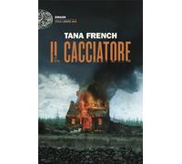 Libri Tana French - Il Cacciatore