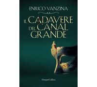 Il cadavere del Canal Grande [Paperback] [Nov 15, 2022] Vanzina, Enrico