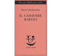 Il cadevere rapito