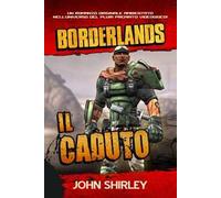 Il caduto. Borderlands
