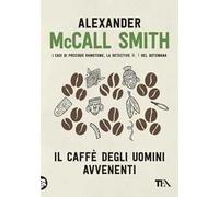 Il caffè degli uomini avvenenti