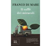 Il caffè dei miracoli