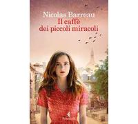 Il caffè dei piccoli miracoli