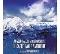Il Caffe Delle Americhe - Angelo Valori , M. Edit Ensamble CD WIDE PRODUCTION