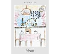 Il caffè delle tre