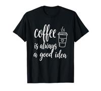 Il caffè Divertente è Sempre Una buona Idea per Le Donne e Gli Uomini Che Cadono Maglietta