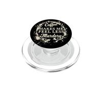 Il caffè divertente mi fa sentire meno caffeina omicida PopSockets PopGrip per MagSafe