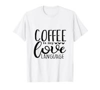 Il caffè è Il Mio linguaggio Detto Divertente Amante della Caffeina Maglietta