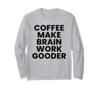 Il caffè Fa Funzionare Il Cervello più Buono Maglia a Manica