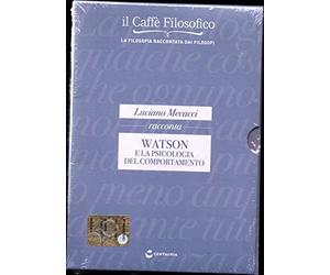 Il Caffe' Filosofico. Luciano Mecacci racconta Watson e la psicologia del comportamento. DVD in Italiano. Versione da edicola
