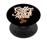 Il caffè insegna a ripetere insegnanti o educatori PopSockets PopGrip Adesivo