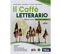 Il caffè letterario. Ediz. verde. Per le Scuole superiori. Con ebook. Con espansione online