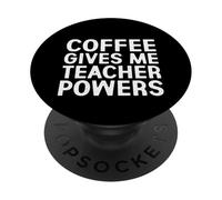 Il caffè mi dà i poteri degli insegnanti PopSockets PopGrip Adesivo