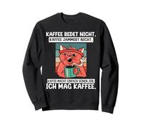 Il caffè Non Parla Il caffè Non Si lamenta Mi Piace Il caffè Felpa