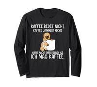 Il caffè Non Parla Il caffè Non Si lamenta Mi Piace Il caffè Maglia a Manica