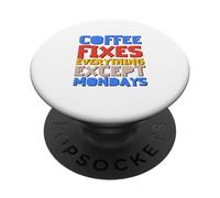 Il caffè risolve tutto tranne il lunedì PopSockets PopGrip Adesivo