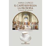 Il caffè risveglia la filosofia, il piacere del pensiero