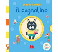 Il cagnolino. Scorri e trova. Ediz. a colori