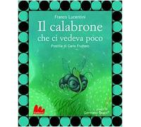 Il calabrone che ci vedeva poco