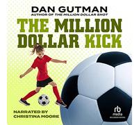 Il calcio da un milione di dollari (La serie da milioni di dollari)