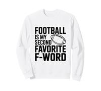 Il Calcio è la mia seconda Parola F Preferita Felpa