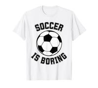 Il calcio è noioso Odio questo è uno sport stupido e noioso Maglietta