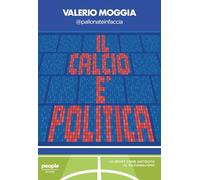 Il calcio è politica. Lo sport come antidoto al nazionalismo