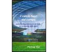 Il calcio fuori dal campo