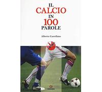 Il calcio in 100 parole