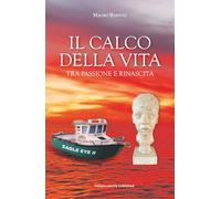 Il calco della vita: Tra passione e rinascita