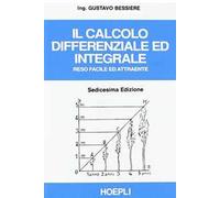 Il calcolo differenziale ed integrale reso facile ed attraente