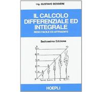 Il calcolo differenziale ed integrale reso facile ed attraente [Paperback] [Nov