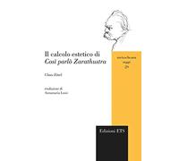 Il calcolo estetico di «Cosi parlò Zarathustra»