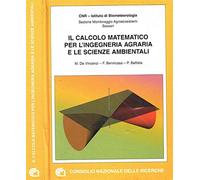 Il calcolo matematico per l'ingegneria agraria e le scienze ambientali - D...