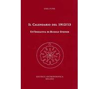 Il calendario del 1912/13. Un'iniziativa di Rudolf Steiner