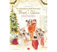 Il calendario dell’Avvento di Ernest e Celestine [Board book] [Oct 08, 2024] Hus