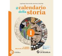 Il calendario della storia. Coni Pianeta blu 1. Per la Scuola media. Con e-book. Con espansione online. Il mondo dal III al XV secolo (Vol. 1)
