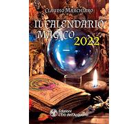 Libri Claudio Marchiaro - Il Calendario Magico 2022