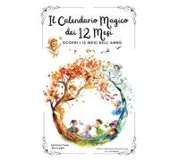 Il calendario magico dei 12 mesi