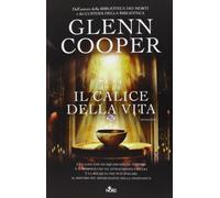 Il calice della vita - Cooper Glenn