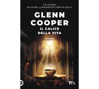 Il calice della vita - Cooper Glenn