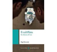 Il califfato. Da Adamo all'ISIS