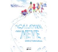 Il calore della neve - 2025 - Tunué (Tipitondi)