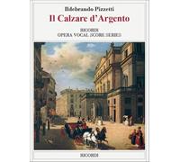 Il Calzare d'Argento. Opra Vocal Score. Canto e pianoforte