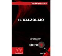 Libri Corrado Farina - Il Calzolaio. Ediz. Per Ipovedenti
