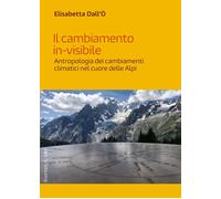 Il cambiamento in-visibile. Antropologia dei cambiamenti climatic