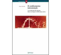 Il cambiamento intenzionale. Psicopedagogia del linguaggio, dei processi cognitivi e della comunicazione