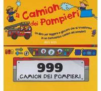 Il camion dei pompieri. Libro gioco. Ediz. a colori